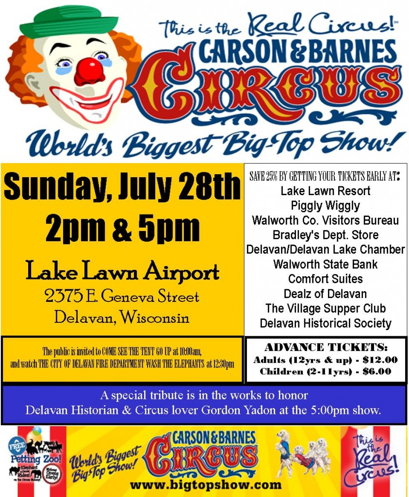 THE CIRCUS RETURNS TO DELAVAN, WI ON JULY 28, 2013 Delavan Wisconsin