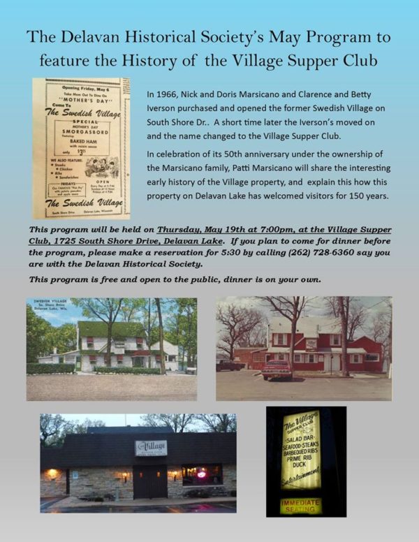 Delavan Historical Society Thursday, May 19th 7 pm Presents The